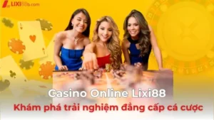 Casino Online Lixi88