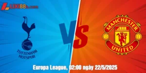 Europa League Tottenham vs Manchester United Ngày 22/5/2025