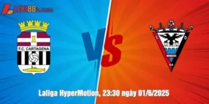 nhận định FC Cartagena vs Mirandes ngày 01/6/2025