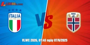 Nhận định Na Uy vs Ý ngày 07/6/2025