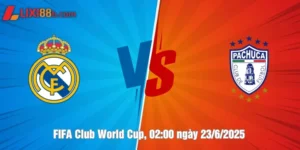 Nhận định Real Madrid vs Pachuca ngày 23/6/2025