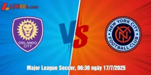 Nhận định Orlando City vs New York City ngày 17/7/2025