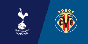Soi Kèo Tottenham vs Villarreal