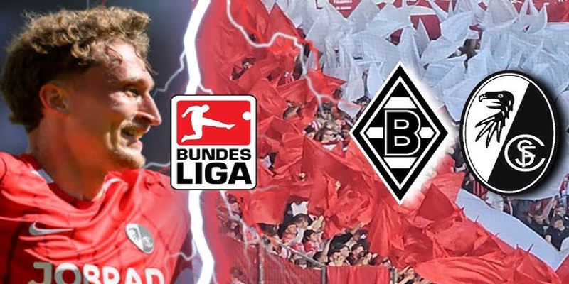 Borussia Monchengladbach vs Freiburg - nhìn lại phong độ ra sân