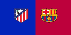 Soi Kèo Barcelona vs Atletico Madrid: 03h00 - 03/12 - La Liga