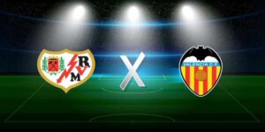 Soi Kèo Rayo Vallecano vs Valencia: 03h00 - 02/12 - La Liga